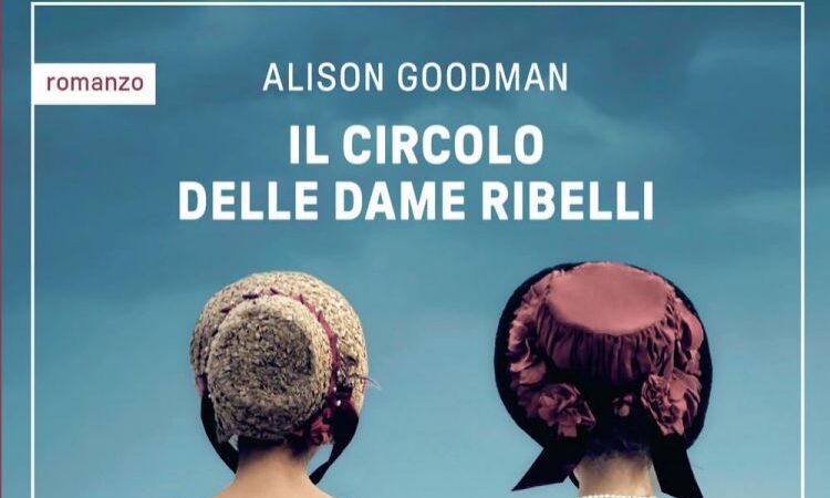 Recensione Il circolo delle dame ribelli di Alison Goodman