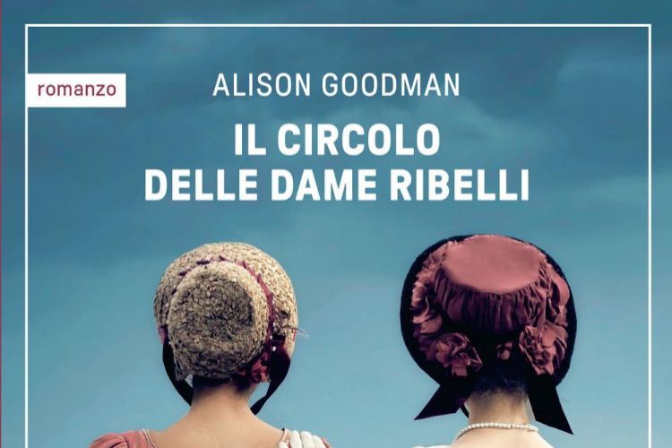 Recensione Il circolo delle dame ribelli di Alison Goodman