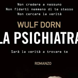 Recensione: La psichiatra di Wulf Dorn