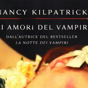 Recensione: Gli amori del vampiro di Nancy Kilpatrick