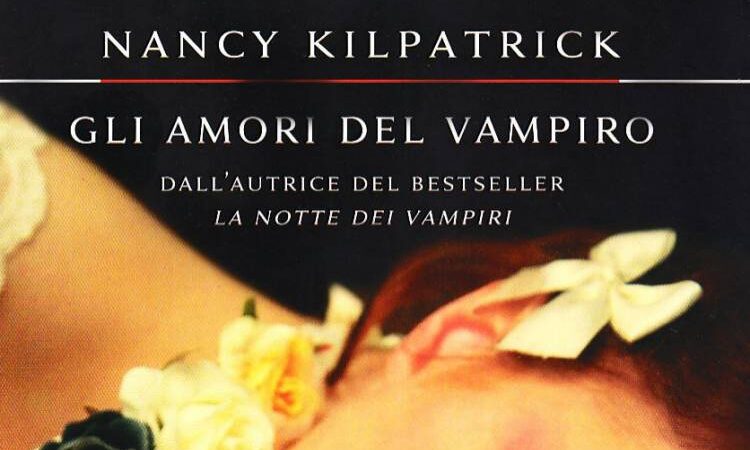 Recensione: Gli amori del vampiro di Nancy Kilpatrick