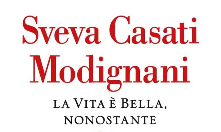Recensione: La vita è bella nonostante di Sveva Casati Modignani