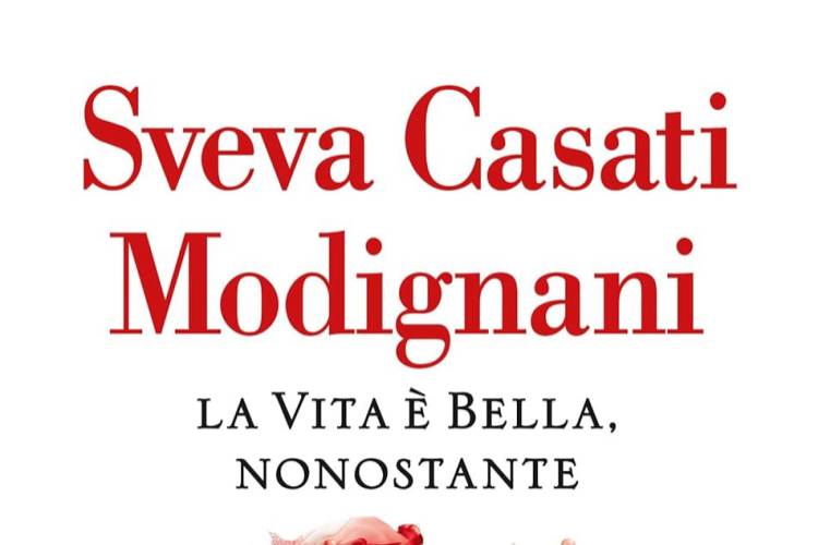 Recensione: La vita è bella nonostante di Sveva Casati Modignani