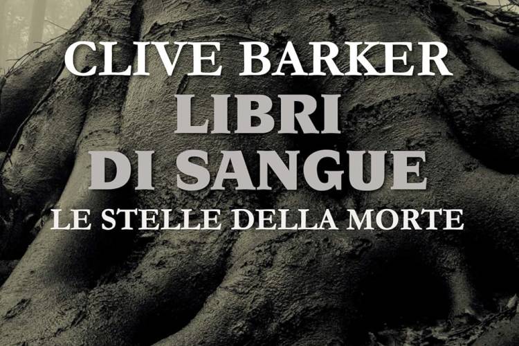 Recensione: Libri di sangue. Le stelle della morte di Clive Barker