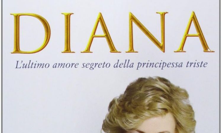 Recensione: Diana, l’ultimo amore segreto della principessa triste di Kate Snell