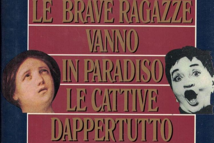 Recensione: Le brave ragazze vanno in paradiso, le cattive dappertutto di Ute Ehrhardt