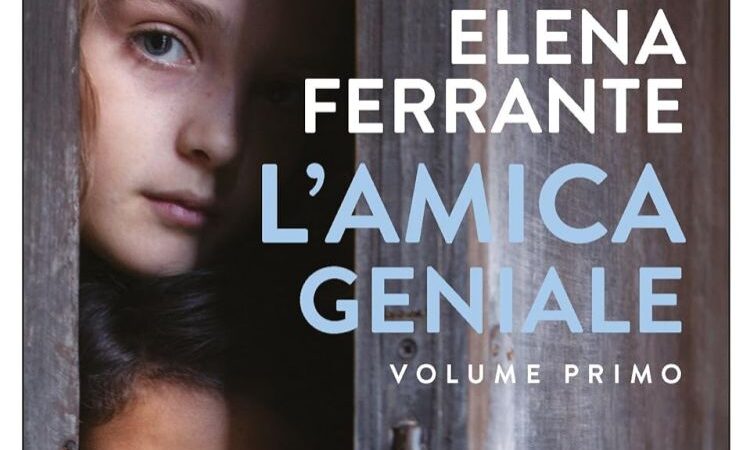 Recensione: L’amica geniale di Elena Ferrante