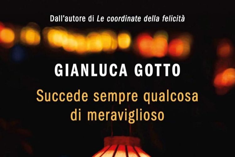 Recensione: Succede sempre qualcosa di meraviglioso di Gianluca Gotto