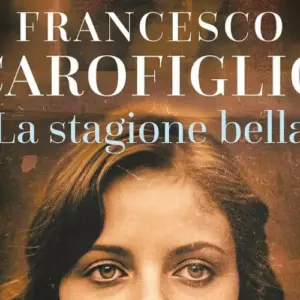 La stagione bella recensione del libro di Francesco Carofiglio