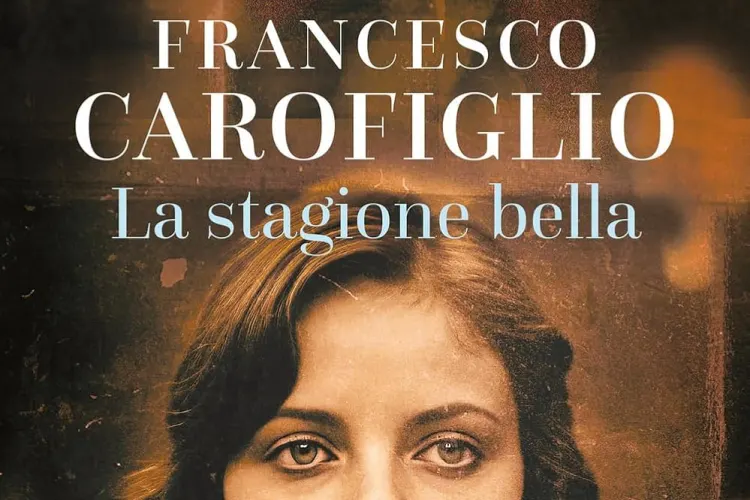 La stagione bella recensione del libro di Francesco Carofiglio