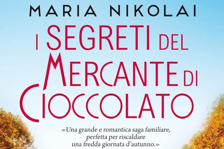 I segreti del mercante di cioccolato Recensione del romanzo di Maria Nikolai